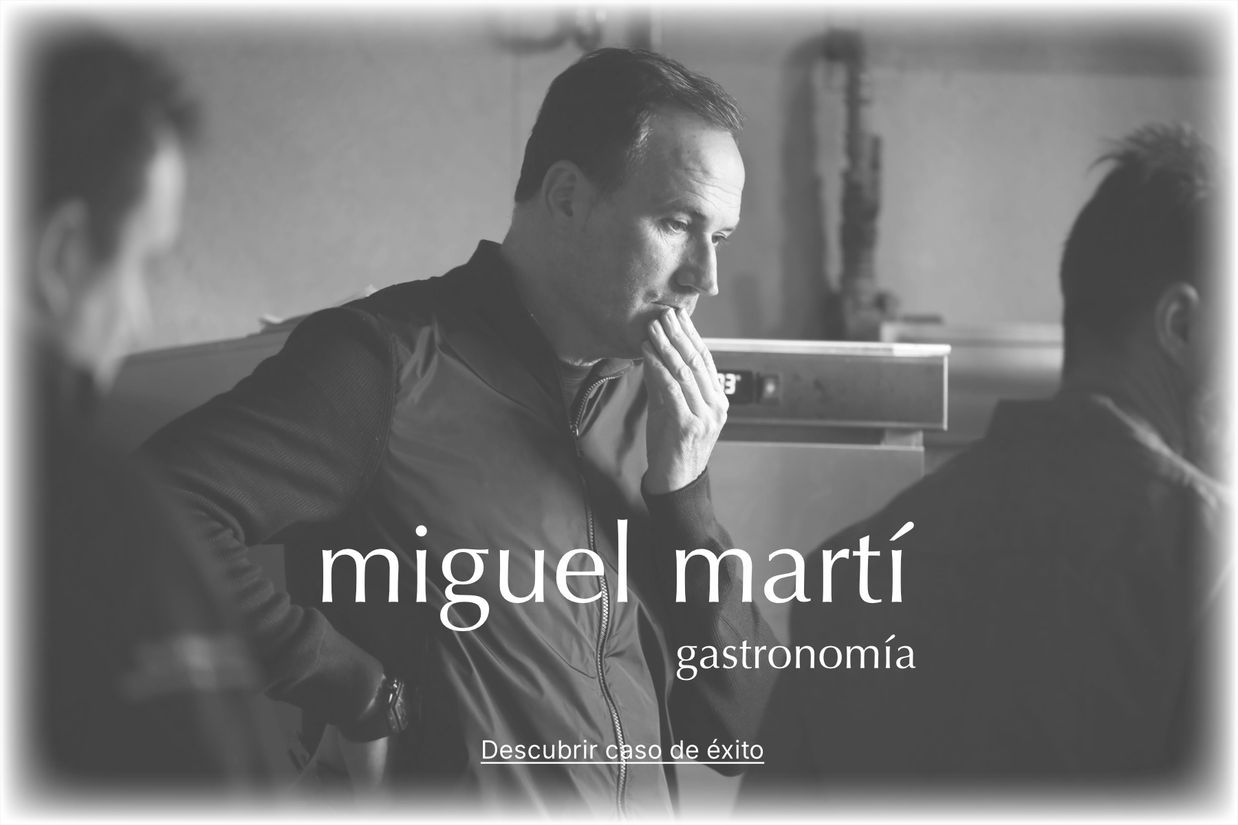 Miguel Marti - Caso de exito en gastronomia